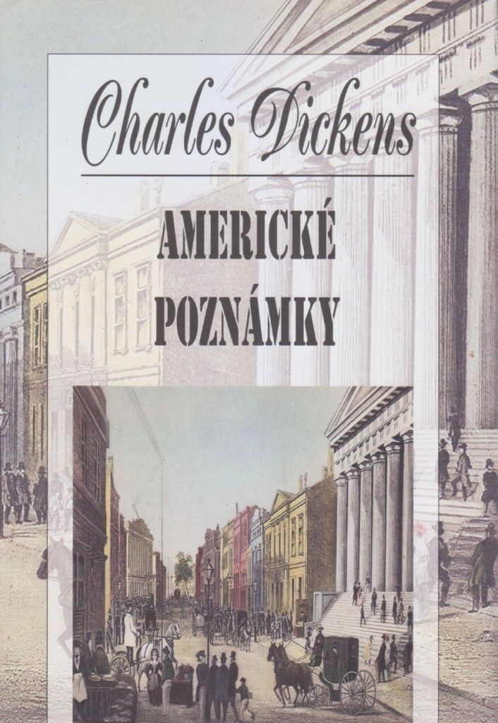 Americké poznámky | Charles Dickens
