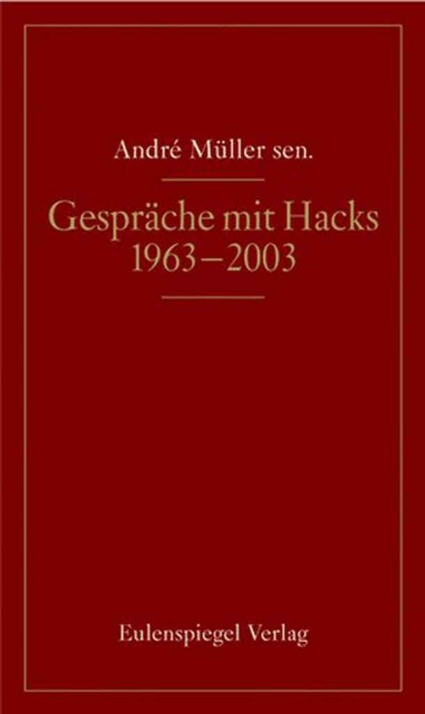 Gespräche mit Peter Hacks