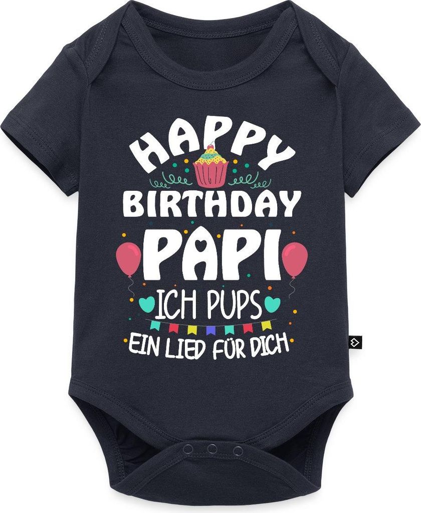 Spreadshirt Geburtstag Papa Ich Pups Ein Lied Für Dich Kurzarm Tages Baby Body, 74 (6-9 M.), Navy