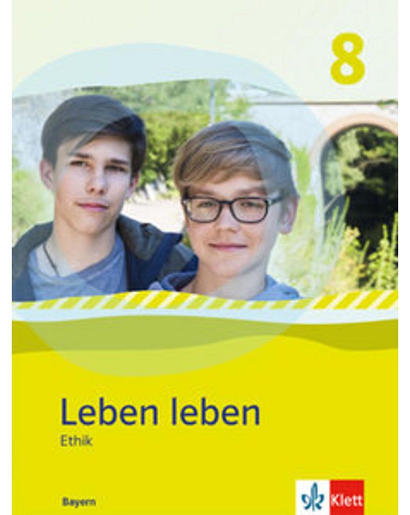 Leben leben 8. Ausgabe Bayern