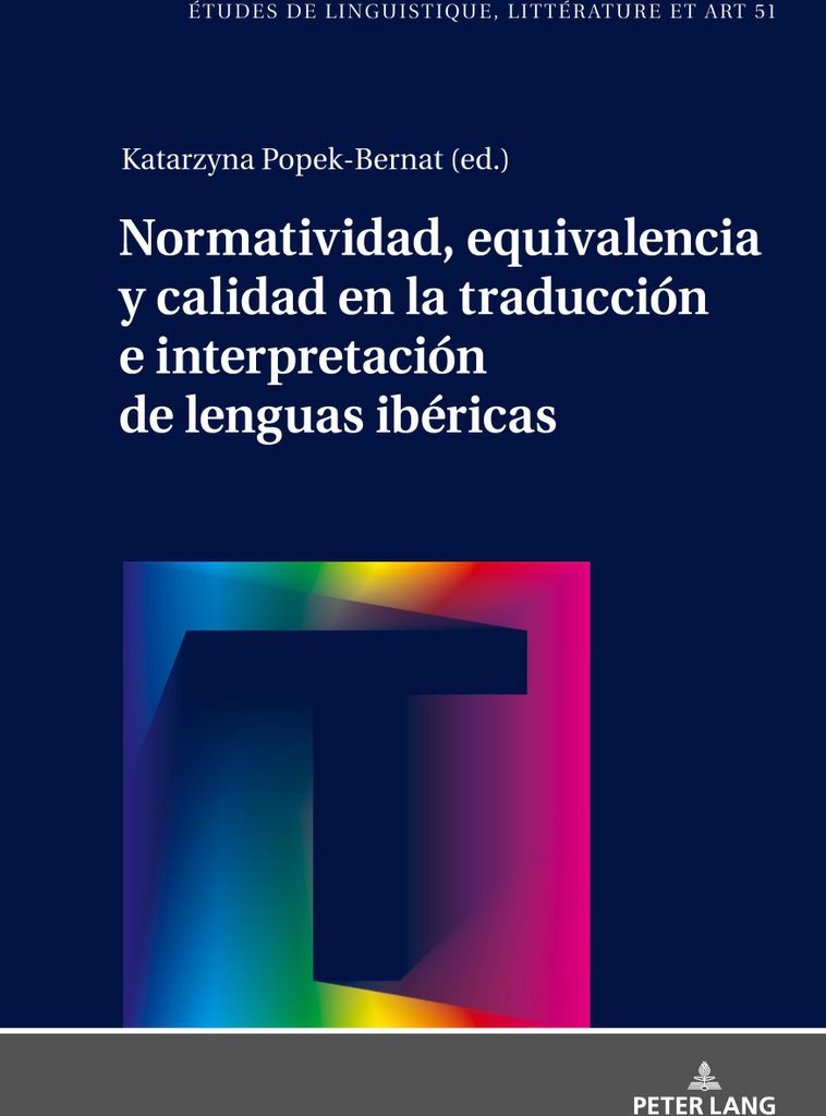 Normatividad, equivalencia y calidad en la traducción e interpretación de lenguas ibéricas