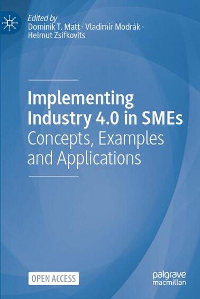 Implementing Industry 4.0 in SMEs