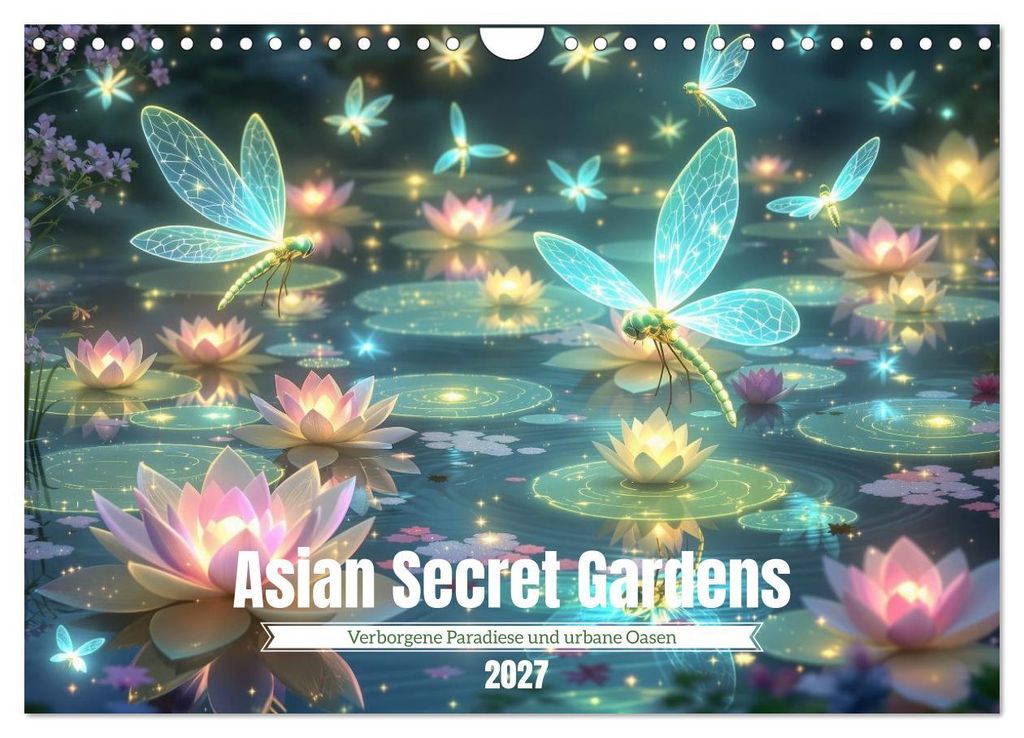 Asian Secret Garden (Wandkalender 2027 DIN A4 quer), CALVENDO Monatskalender