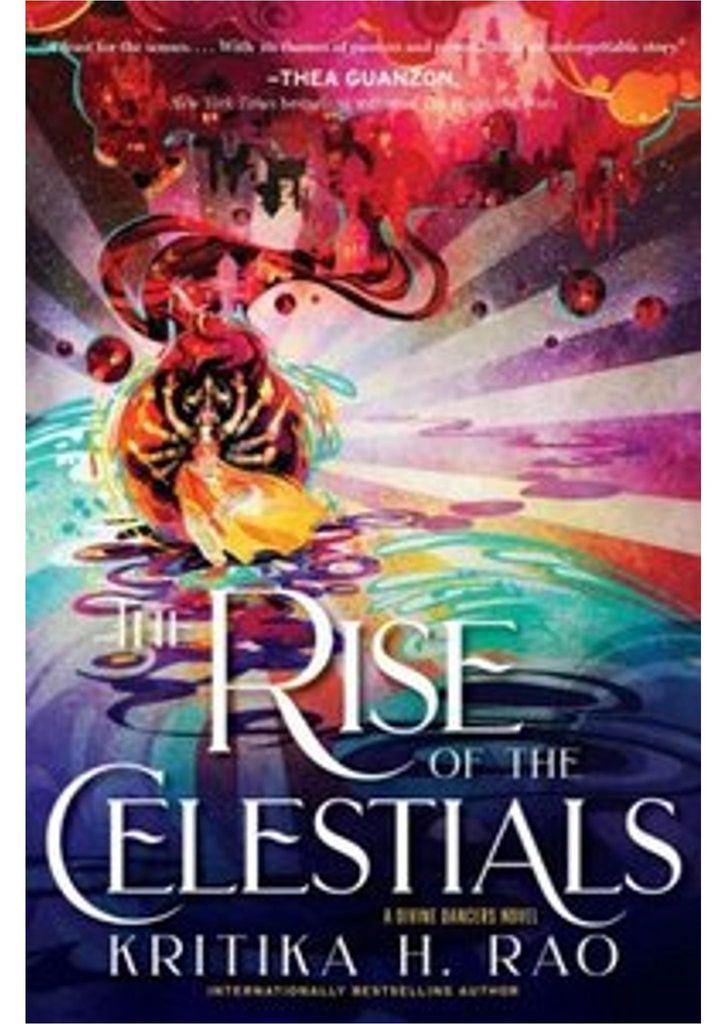 Buch: The Rise of the Celestials von Kritika H. Rao, Divine Dancers-Duologie