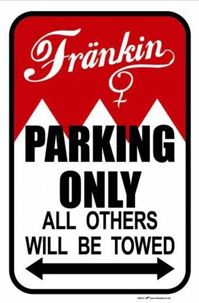 Hinweisschild - Parkschild - Fränkin Parking only... - 303096-1 -