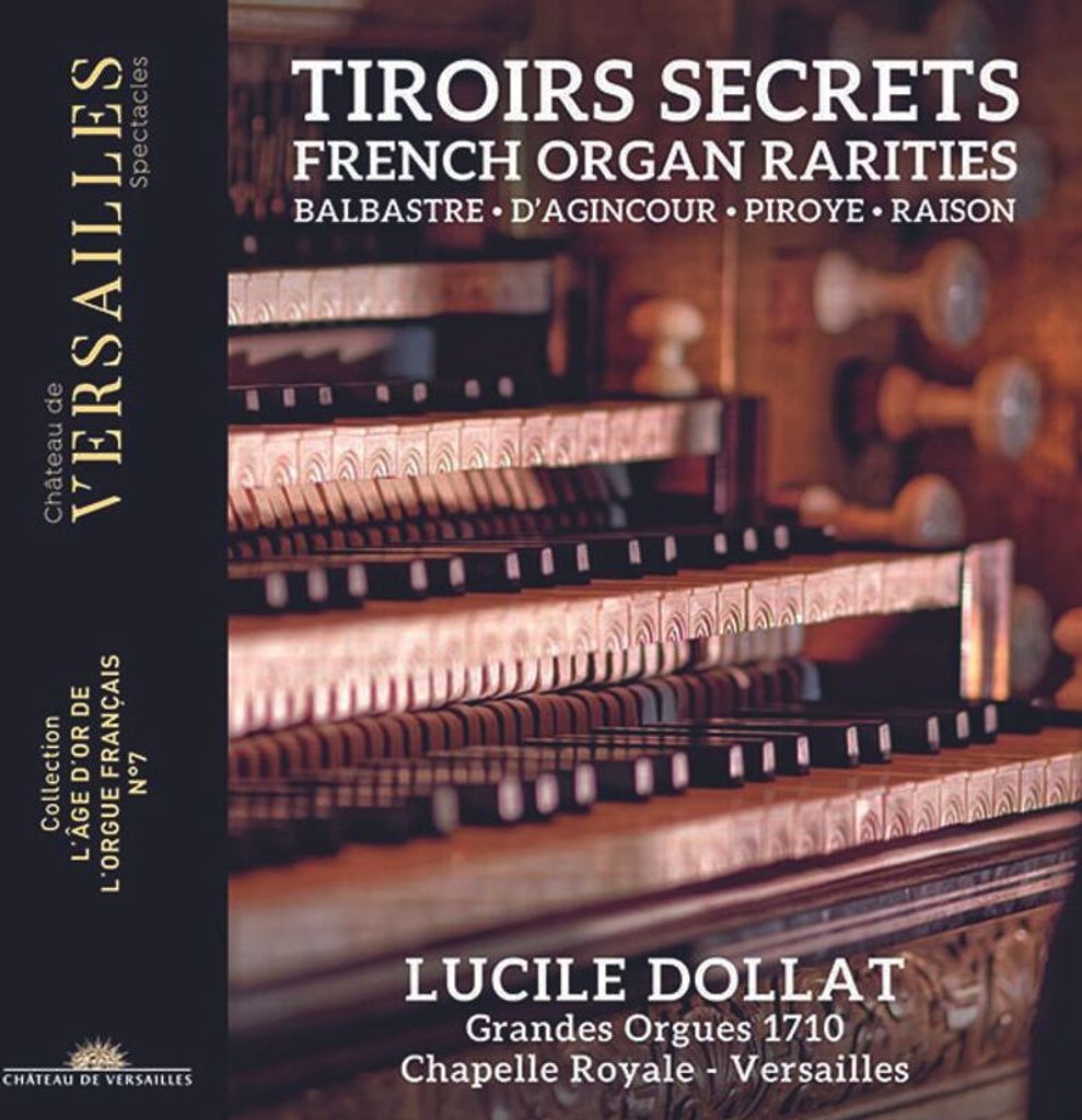 Dollat, L: Tiroirs secrets - French Organ Rarities