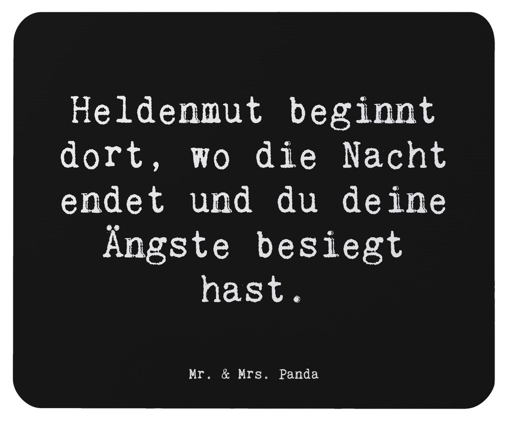 Mr. & Mrs. Panda Mouse Pad Spruch Ängste vor Monstern besiegen - Schwarz - Geschenk, Phantasie, Mut und Lebenskraft, Mousepad, mousematte, mutig s...