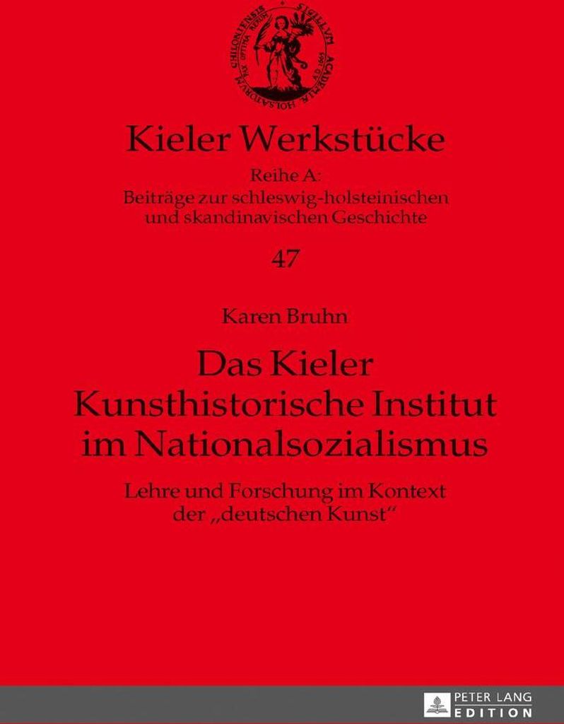Das Kieler Kunsthistorische Institut im Nationalsozialismus