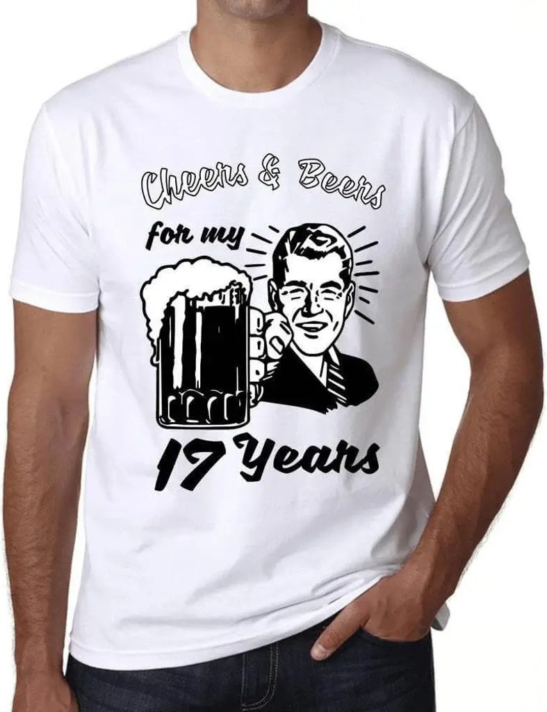 Herren Grafik T-Shirt Prost und Bier für meine 17 Jahre – Cheers And Beers For My 17 Years – Geschenk 17. Geburtstag Jahrestag 17 Jahre Jubil...