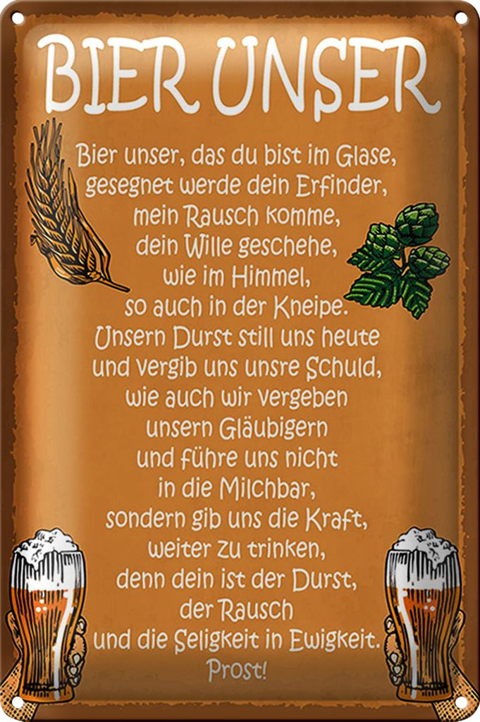 Blechschild Spruch 40x30cm Bier unser in Ewigkeit Prost