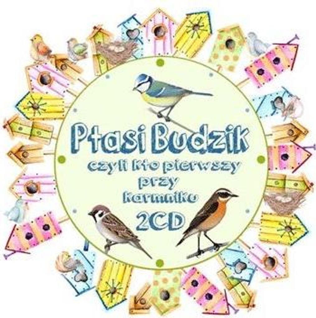 Ptasi Budzik, czyli kto pierwszy przy karmniku 2Cd
