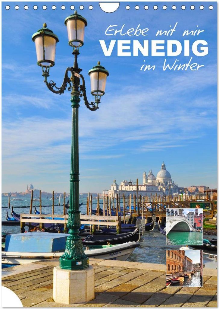Erlebe mit mir Venedig im Winter (Wandkalender 2026 DIN A4 hoch), CALVENDO Monatskalender