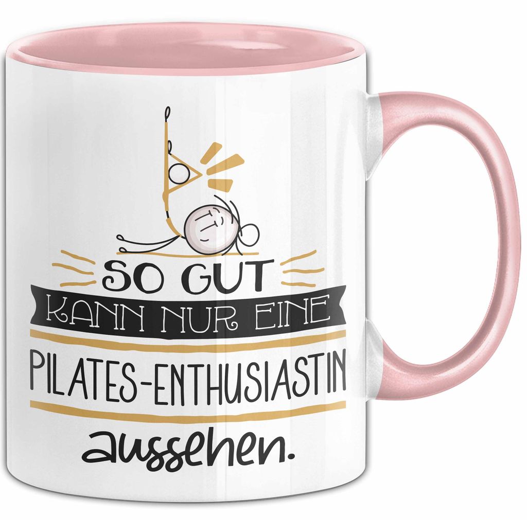 Pilates-Enthusiastin Geschenk Tasse So Gut Kann Nur Eine Pilates-Enthusiastin Aussehen Geschenkidee Geburtstag Weihnachten Lustig (Rosa)