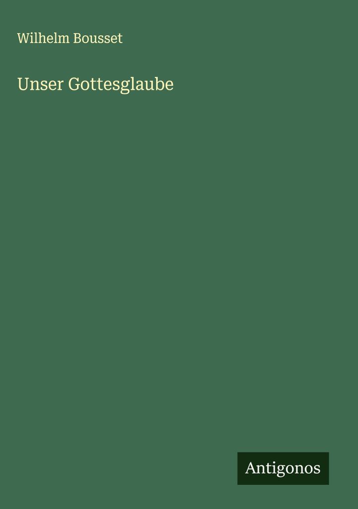 Unser Gottesglaube
