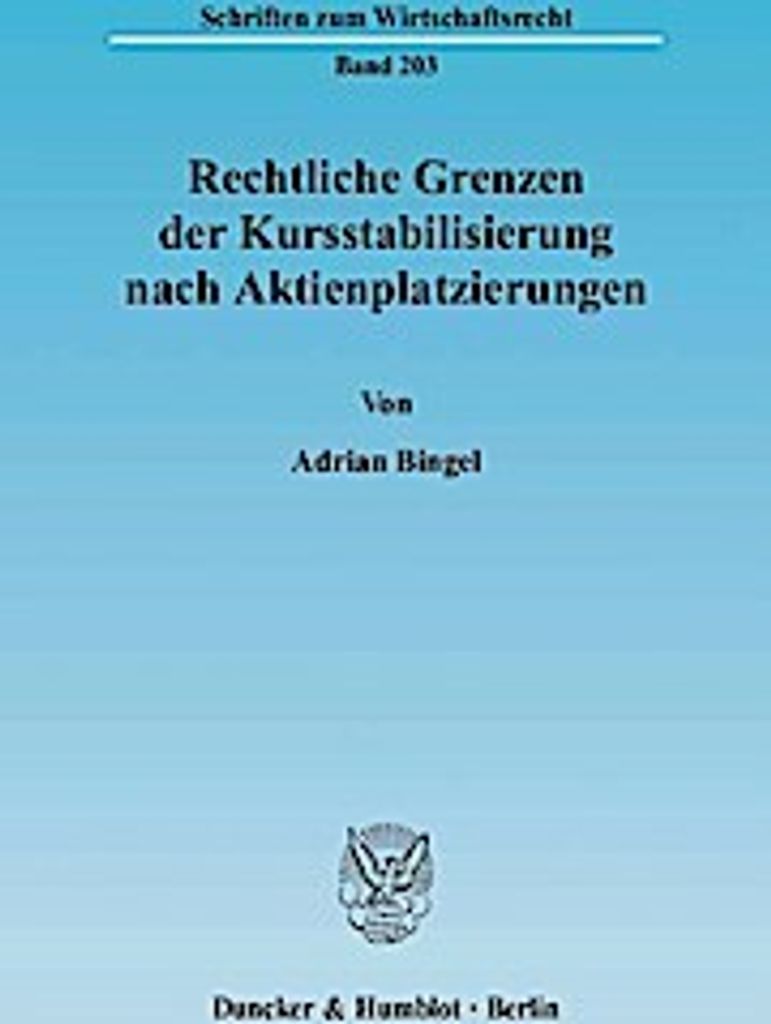 Bingel, A: Rechtl. Grenzen d. Kursstabilisierung