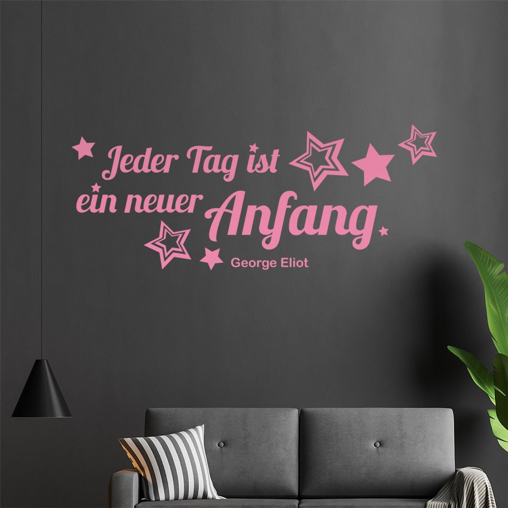 Jedeer Tag ist ein neuer Anfang Wandtattoo in 6 Größen - Wandaufkleber Wall Sticker - Dekoration, Küche, Wohnzimmer, Schlafzimmer, Badezimmer