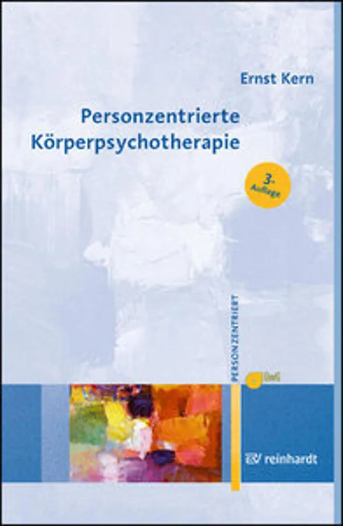 Personzentrierte Körperpsychotherapie : Guide complet de thérapie Focus