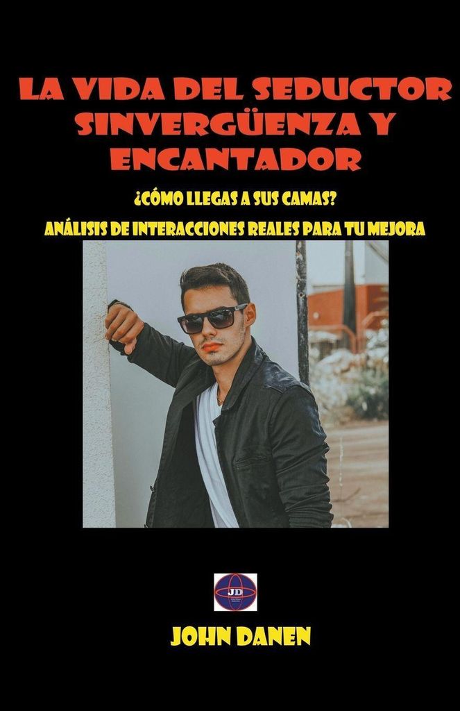 La vida del seductor sinvergüenza y encantador.