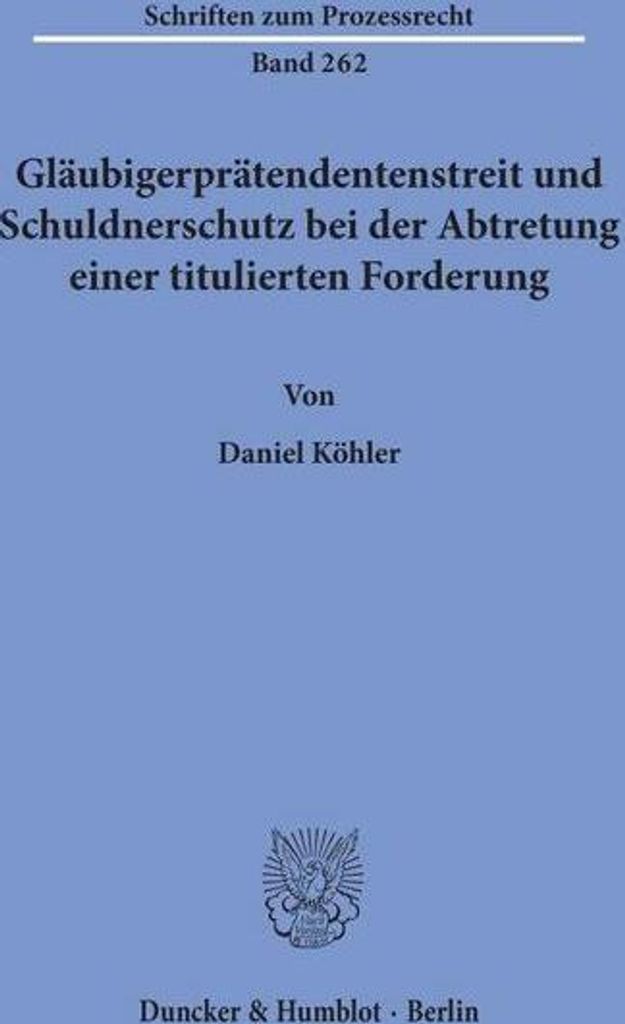 Gläubigerprätendentenstreit und Schuldnerschutz bei der Abtretung einer titulierten Forderung.