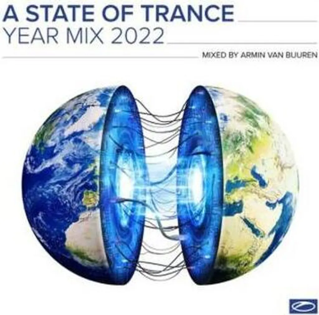 Album A State Of Trance Yearmix 2022 : La Bande Son Idéale pour Voyager