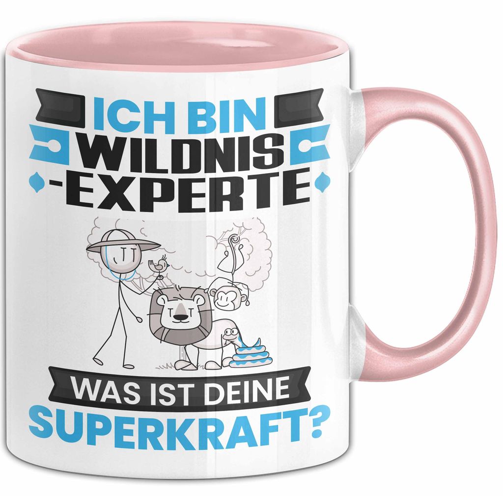 Wildnixexperte Tasse Geschenk für Wildnixexperte Geburtstag Lustiger Spruch Kaffee-Becher Was Ist Deine Superkraft (Rosa)