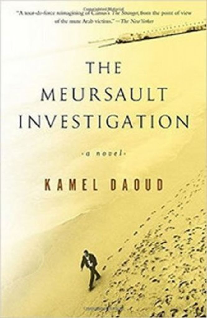 The Meursault Investigation (Daoud Kamel)