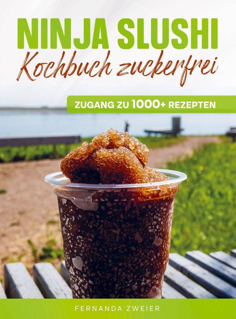 Ninja Slushi Kochbuch zuckerfrei