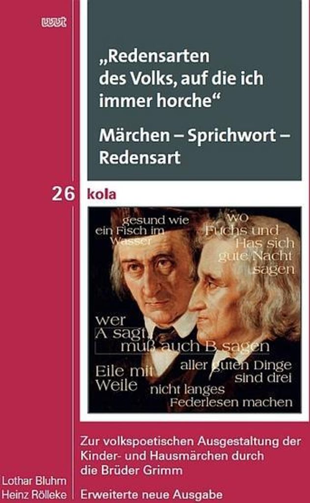 Redensarten des Volks, auf die ich immer horche. Märchen - Sprichwort - Redensart
