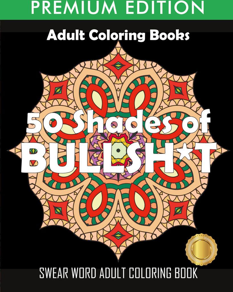 50 Shades Of Bullsh*t