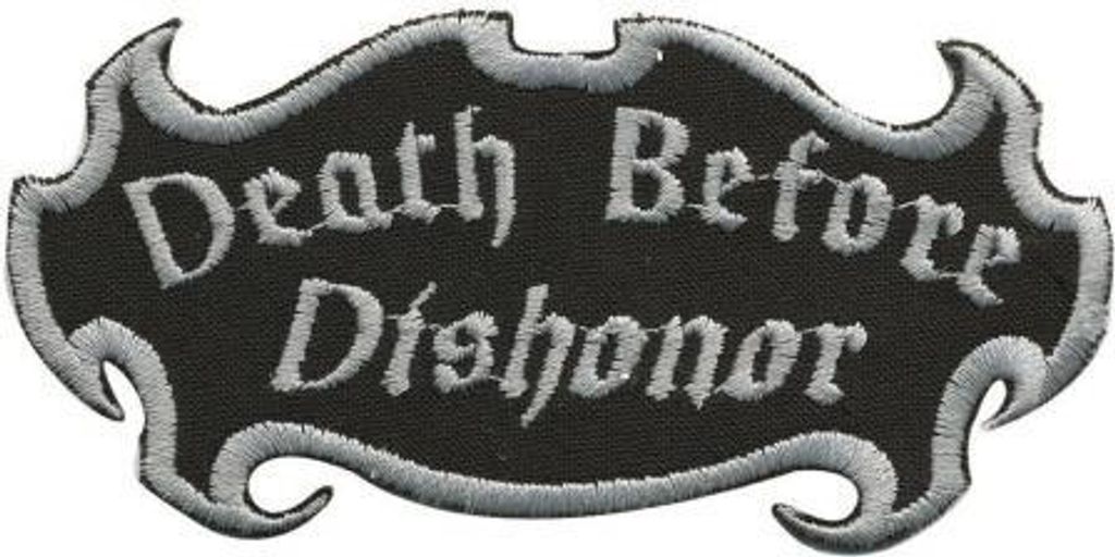 Aufnäher Patches - Death Before Dishonor - 01920 Gr. ca. 10,5cm x 5cm