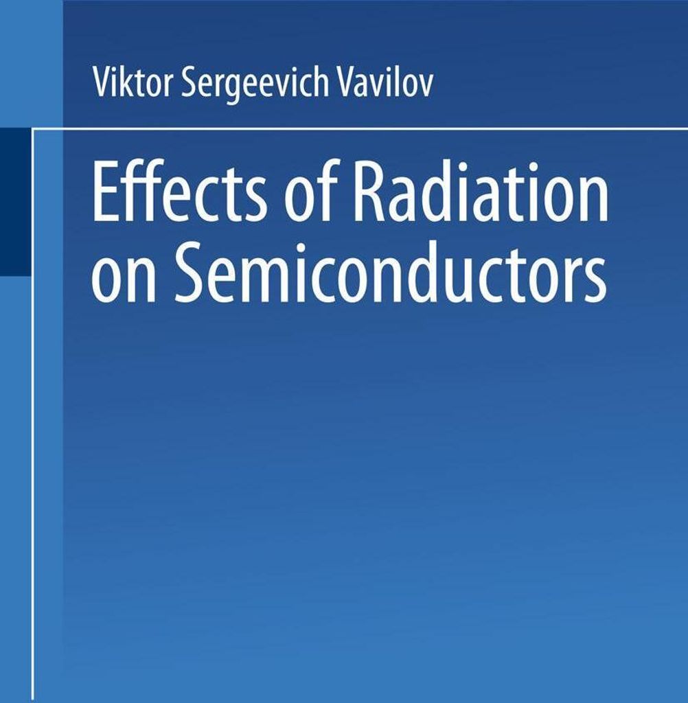 Effects of Radiation on Semiconductors