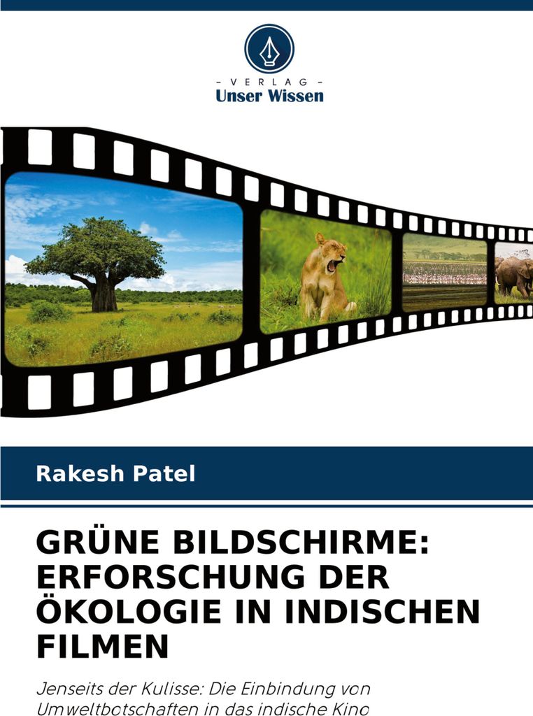 Grüne Bildschirme: Erforschung Der Ökologie In Indischen Filmen