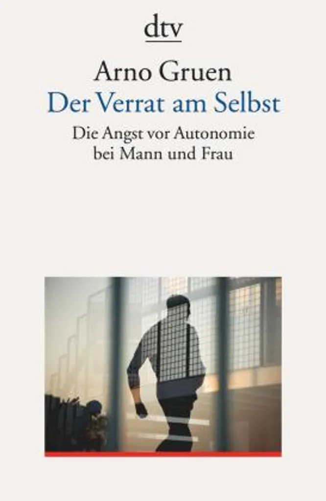 Étudier le Psychisme : Der Verrat am Selbst d'Arno Gruen, Version Allemande