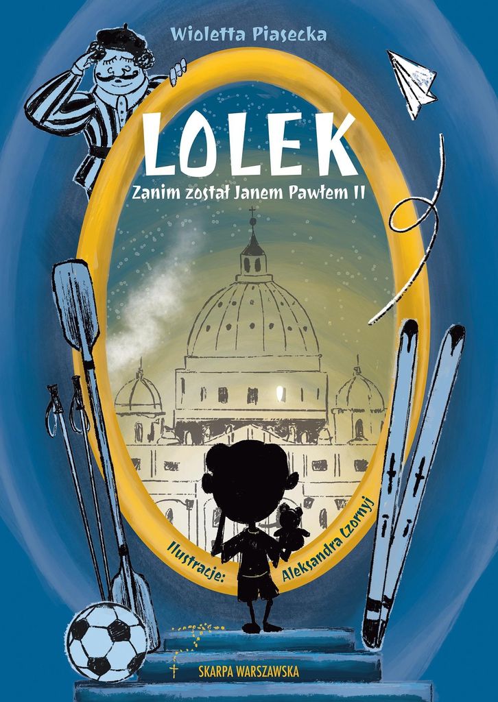 Lolek zanim został Janem Pawłem II - Wioletta Piasecka (Buch auf Polnisch)