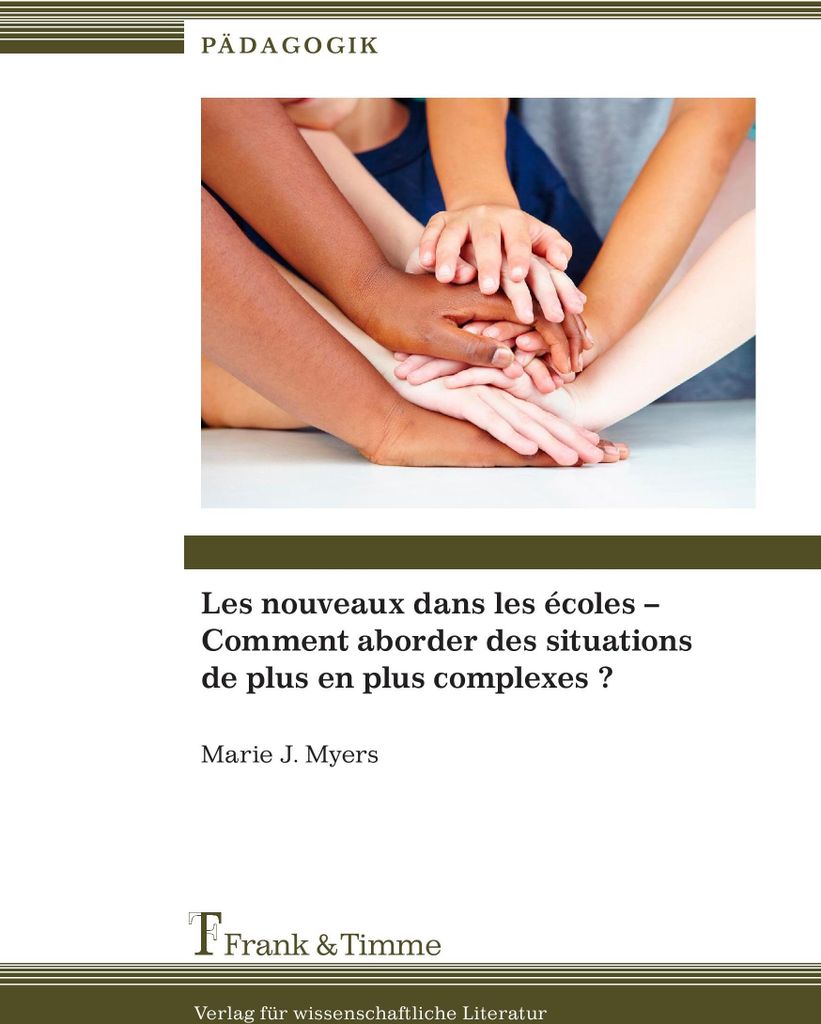 Les nouveaux dans les écoles - Comment aborder des situations de plus en plus complexes ?