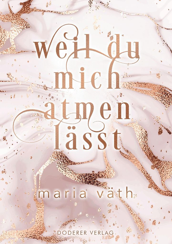 Weil du mich atmen lässt
