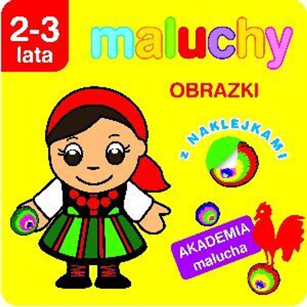 Maluchy Obrazki z naklejkami 2-3 lata - Anna Wiśniewska (Für Kinder: Lernen und Spaß auf Polnisch)