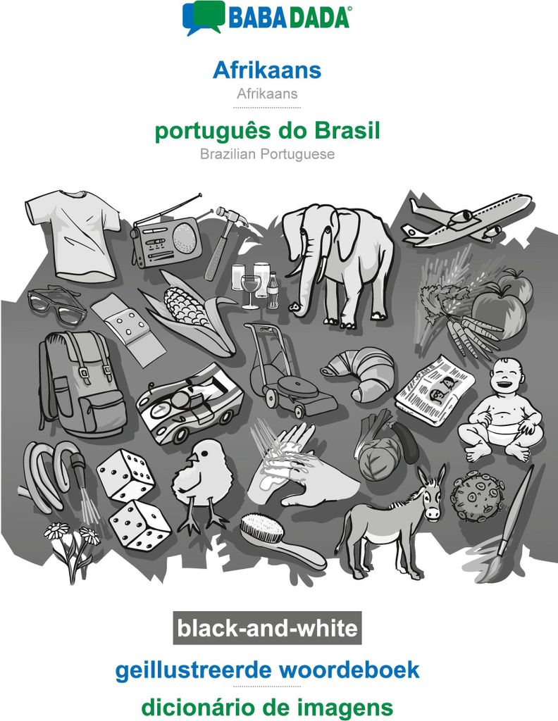 BABADADA black-and-white, Afrikaans - português do Brasil, geillustreerde woordeboek - dicionário de imagens