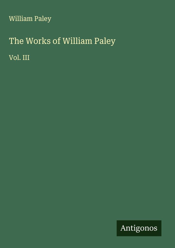 Die Werke von William Paley