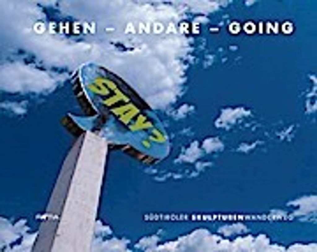 Gehen - Andare - Going