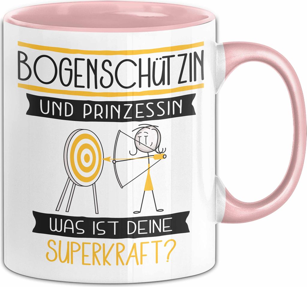 Bogenschützin Und Prinzessin Tasse Geschenk Für Eine Bogenschützin Geburtstag Was Ist Deine Superkraft (Rosa)