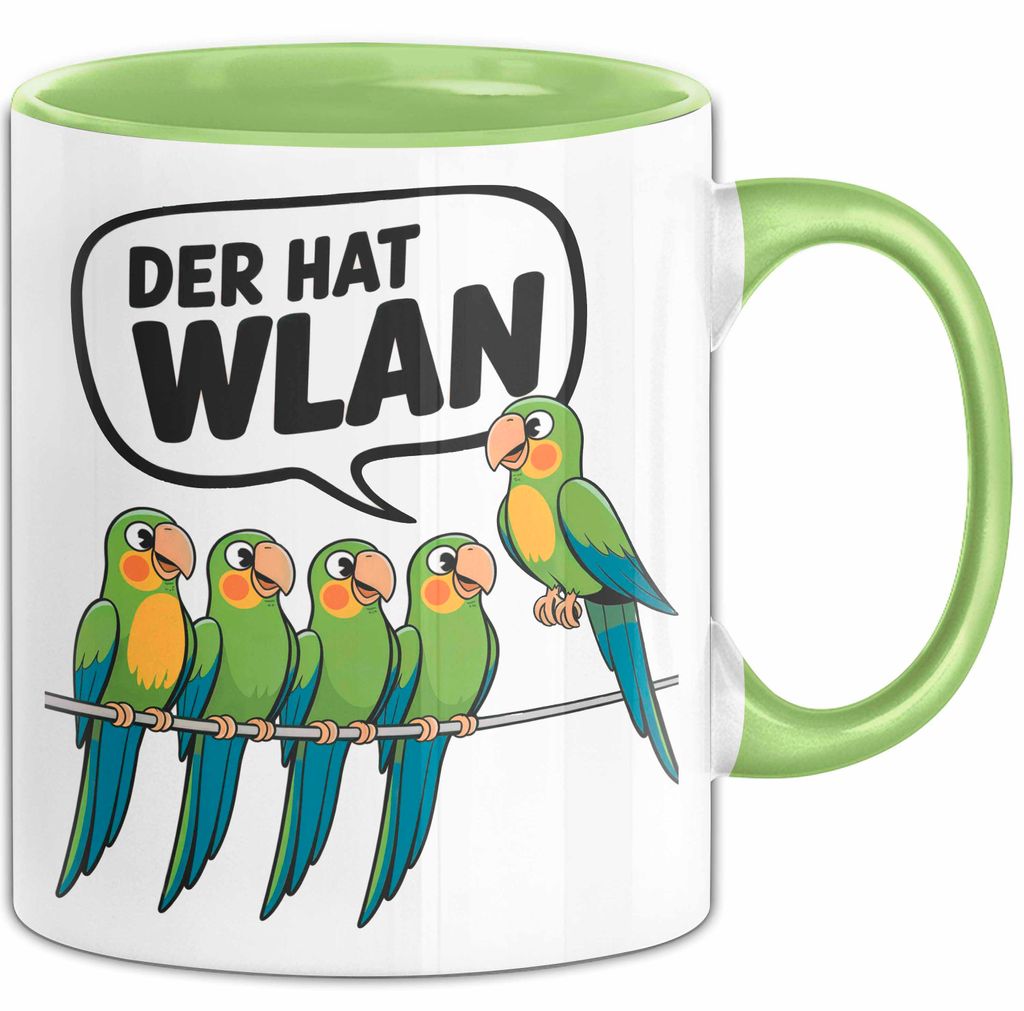 Papageien Garten Vögel Tasse Geschenk Lustige Geschenkidee Spruch Der Hat WLAN (Grün)