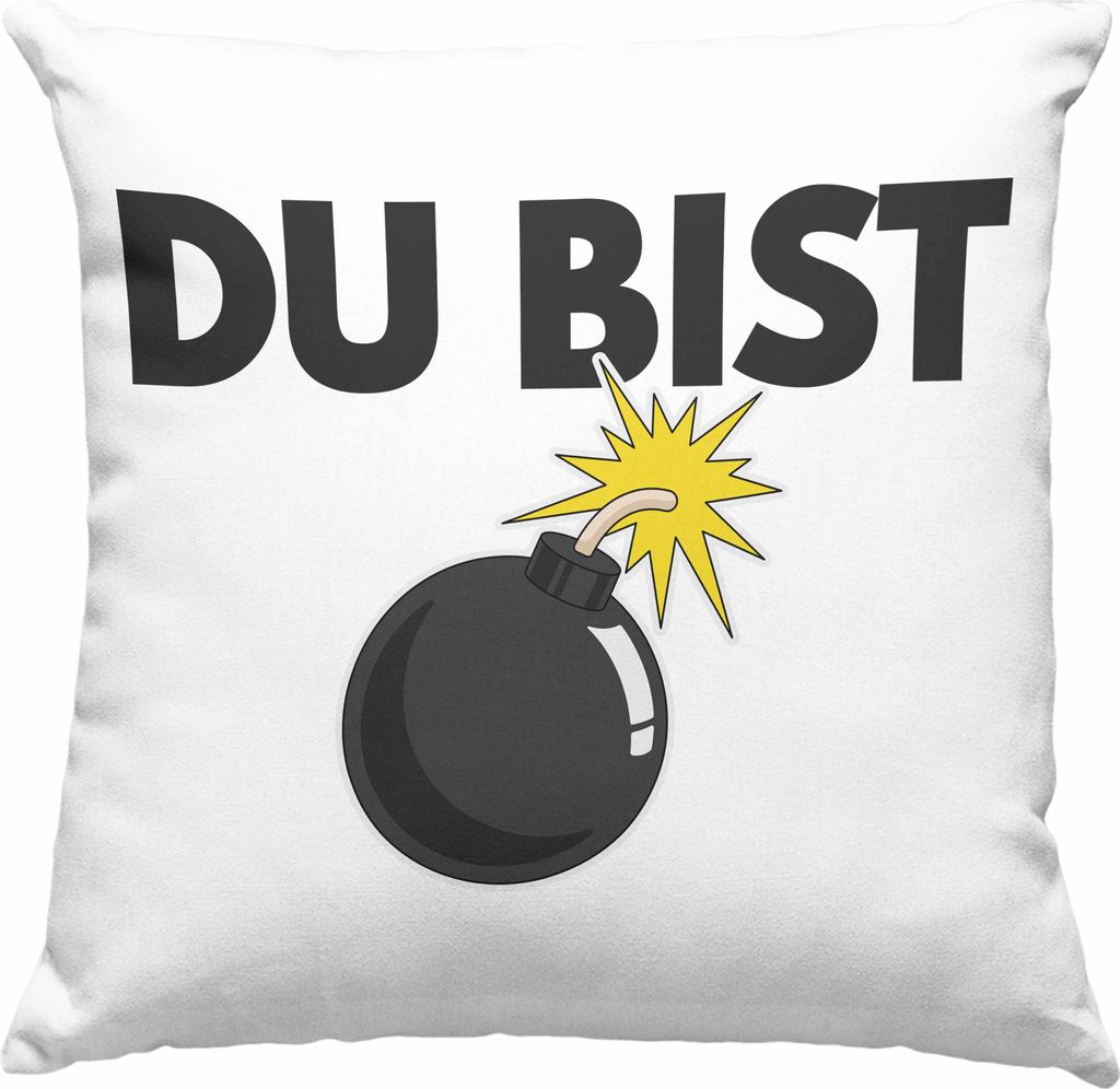 Trendation - Du Bist Bombe Lustige Deko-Kissen mit Füllung 40x40 mit Spruch Geschenk Kollege Kollegin Bester Freund Freundin Sarkastischer Spruch ...