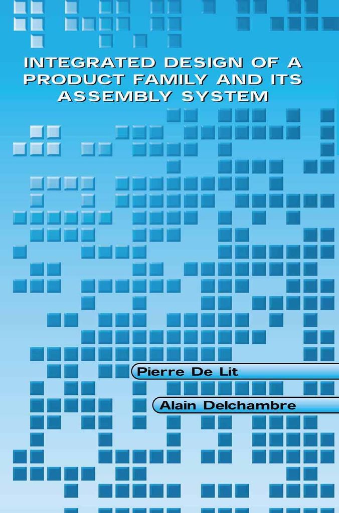 Integrated Design of a Product Family and Its Assembly System
