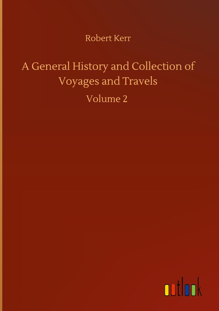Allgemeine Geschichte und Sammlung von Reisen und Reisen