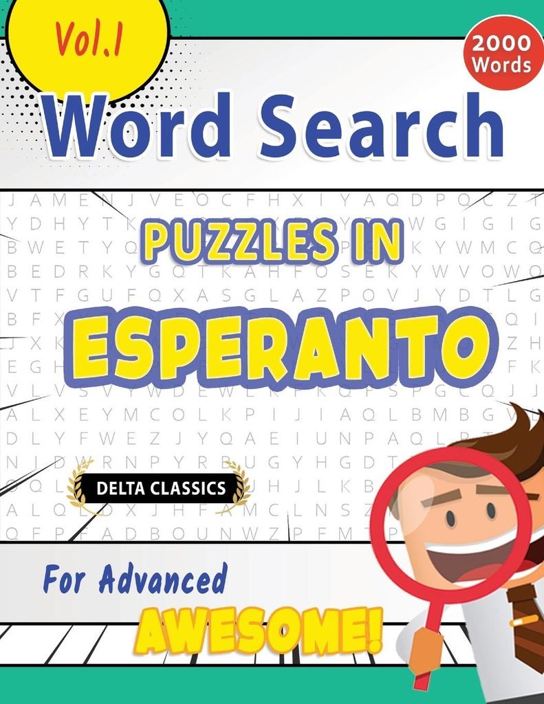 Word Search Puzzles In Esperanto For Advanced - Awesome! Vol.1 - Delta Classics