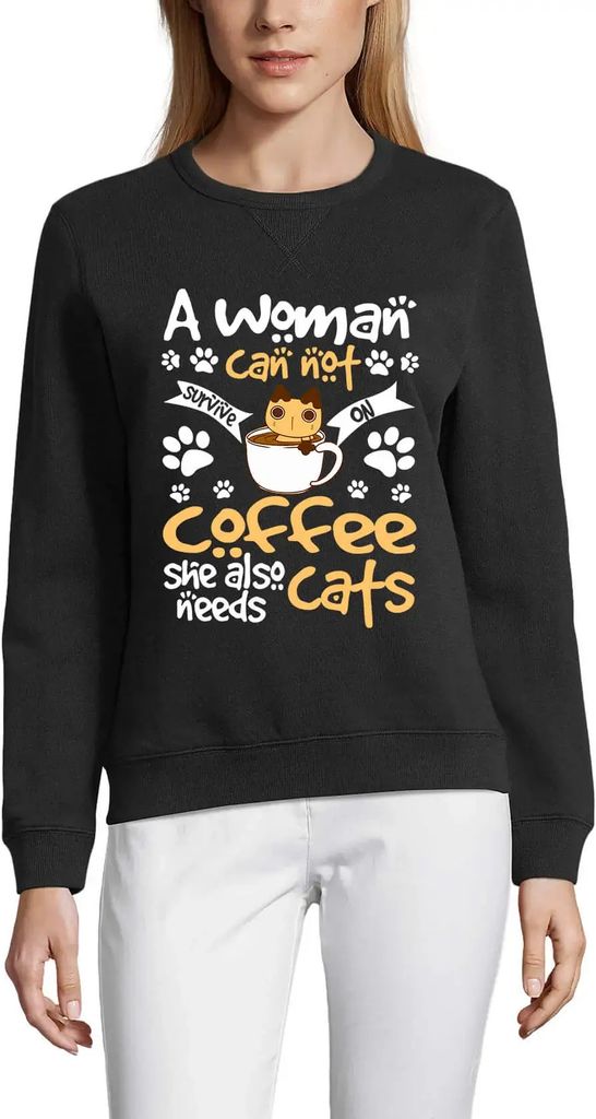 Damen Grafik Sweatshirt mit Aufdruck Mit Kaffee kann sie nicht überleben sie braucht auch Katzen Kitty – Can Not Survive On Coffee She Also Need...