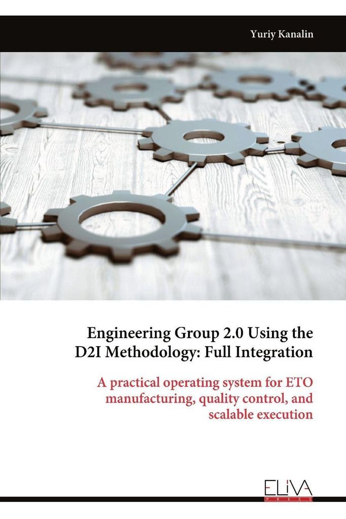 Engineering Group 2.0 Using the D2I Methodology