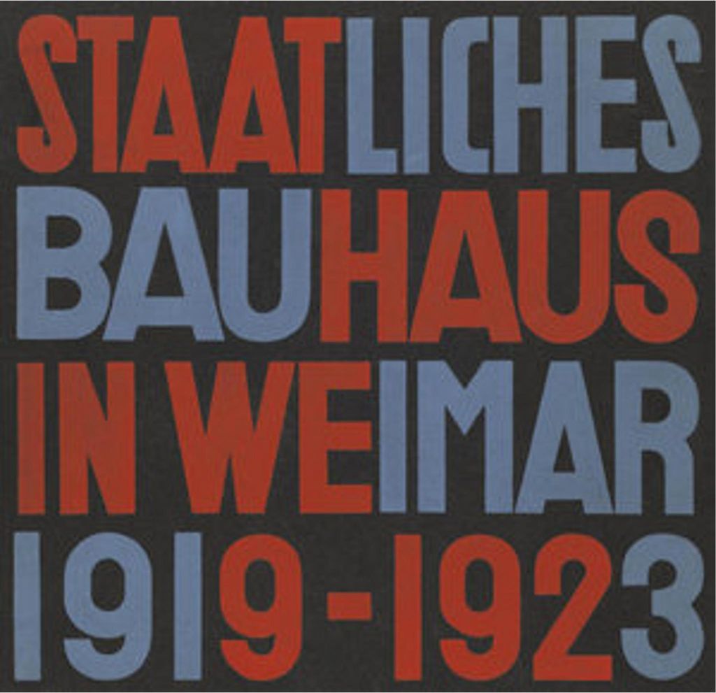 Staatliches Bauhaus in Weimar 1919 - 1923