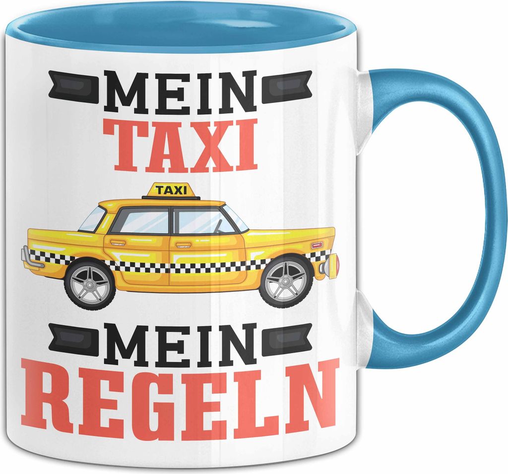Taxi-Fahrer Tasse Geschenk Bester Taxifahrer Mein Taxi Meine Regeln (Blau)